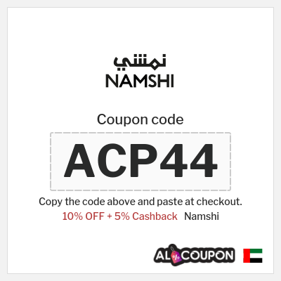 Coupon for Namshi (ACP44) 10% OFF + 5% Cashback
