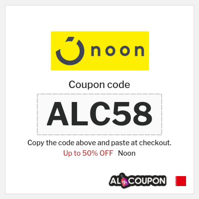Noon Coupon (ALC58) Noon Coupon Code 50
