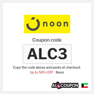 Noon Coupon (ALC3) Noon Coupon Code 50