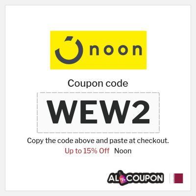 Coupon for Noon (WEW2) Up to 15% Off