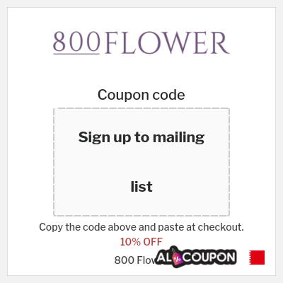 Coupon for 800 Flower (Sign up to mailing list) 10% OFF