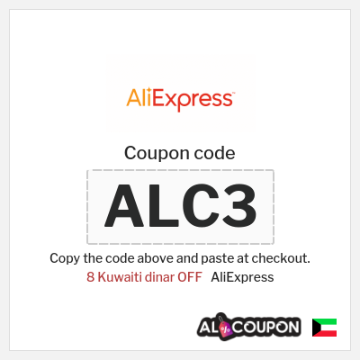 Coupon for AliExpress (ALC3) 8 Kuwaiti dinar OFF