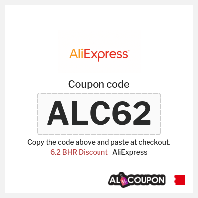 Coupon for AliExpress (ALC4) 6.2 BHR Discount