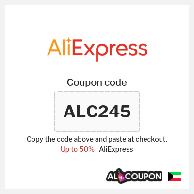 Coupon for AliExpress (ALC245   ) Up to 50%
