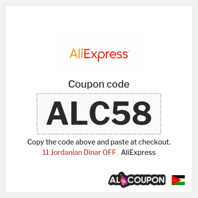 Coupon for AliExpress (ALC58) 11 Jordanian Dinar OFF