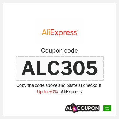 Coupon for AliExpress (ALC305) Up to 50%