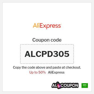 Coupon for AliExpress (ALCPD305) Up to 50%