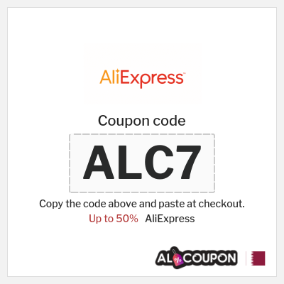 Coupon for AliExpress (ALC7) Up to 50%