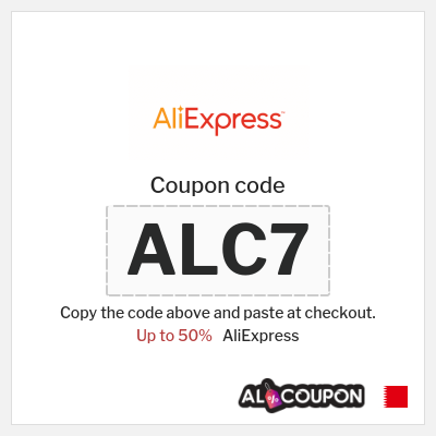 Coupon for AliExpress (ALC7) Up to 50%