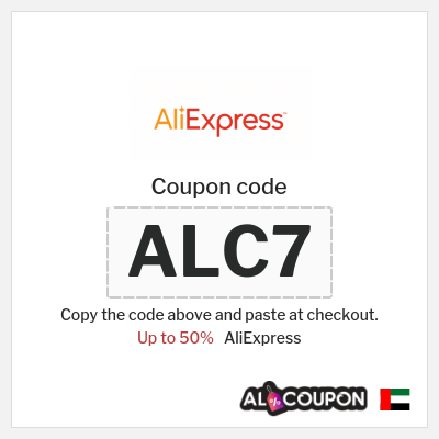 Coupon for AliExpress (ALC7) Up to 50%