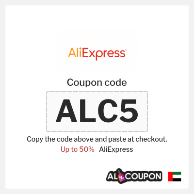 Coupon for AliExpress (ALC5) Up to 50%