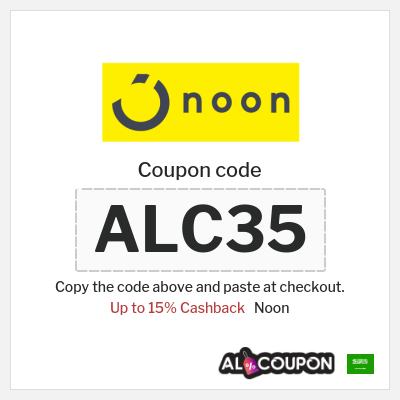 Coupon for Noon (ALC35) Up to 15% Cashback