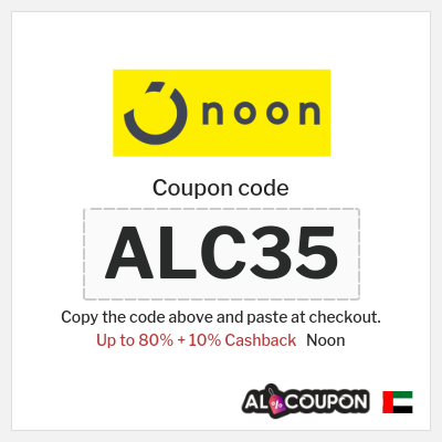 Noon Coupon (ALC35) Noon Deals August 2026