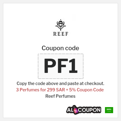 Coupon for Reef Perfumes (PL93) 3 Perfumes for 299 SAR + 5% Coupon Code