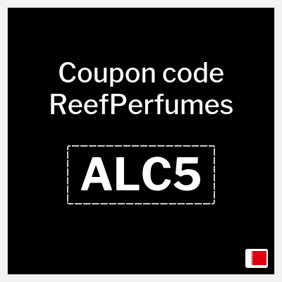ReefPerfumes Coupon (ALC5) Reef Perfumes coupon code Bahrain