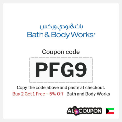 Coupon for Bath and Body Works (PFG9)  Buy 2 Get 1 Free + 5% Off