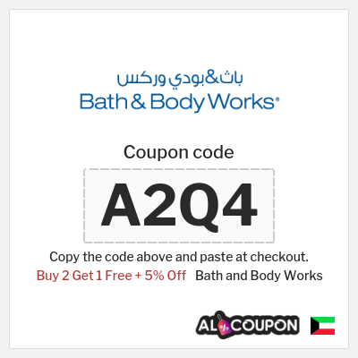 Coupon for Bath and Body Works (A2Q4)  Buy 2 Get 1 Free + 5% Off