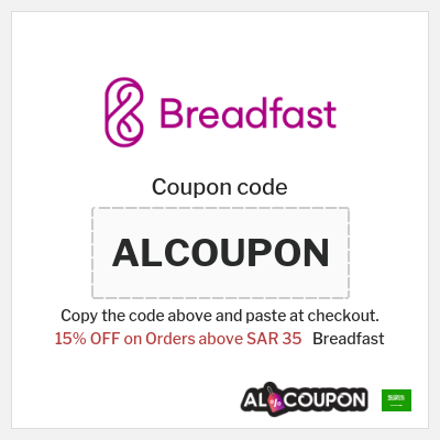 Coupon for Breadfast (ALCOUPON) 15% OFF on Orders above SAR 35