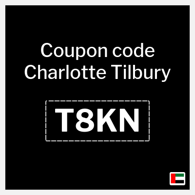 Charlotte Tilbury Coupon (T934) Charlotte Tilbury discount code UAE