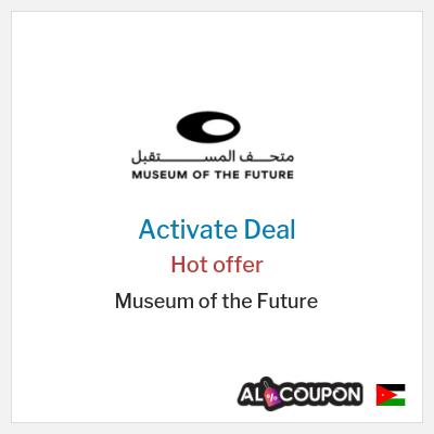 Museum of the Future Special Deal Museum of the Future discount code 2025