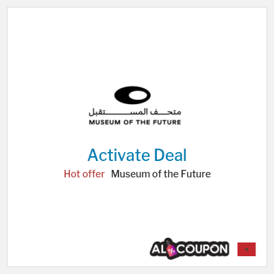 Museum of the Future Special Deal Museum of the Future discount code 2025