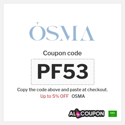 Coupon for OSMA (PF53) Up to 5% OFF