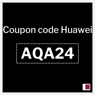 Coupon for Huawei (AQA24) Up to 25% Off + Extra 10% coupon