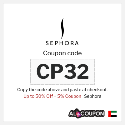 Coupon for Sephora (CP32) Up to 50% Off + 5% Coupon