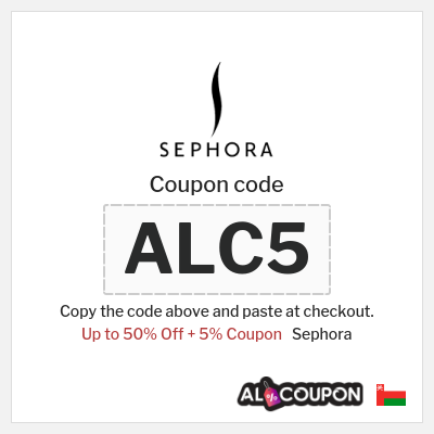 Coupon for Sephora (ALC5) Up to 50% Off + 5% Coupon