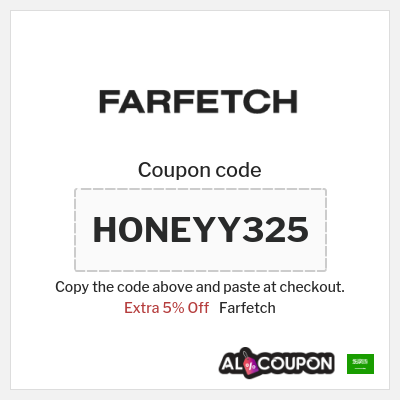 Coupon for Farfetch (HONEYY325) Extra 5% Off
