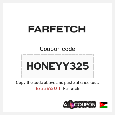 Farfetch Coupon (HONEYY325) Farfetch Discount Coupon 2025
