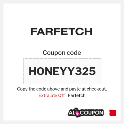 Coupon for Farfetch (HONEYY325) Extra 5% Off