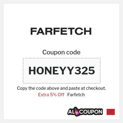 Coupon for Farfetch (HONEYY325) Extra 5% Off