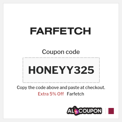 Coupon for Farfetch (HONEYY325) Extra 5% Off