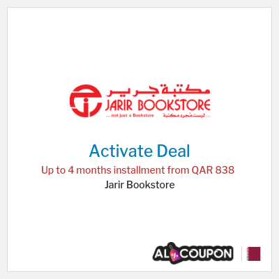 Special Deal for Jarir Bookstore Up to 4 months installment from QAR 838