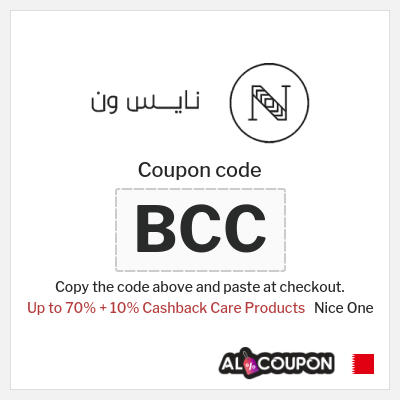 Coupon for Nice One (BCC) Up to 70% + 10% Cashback Care Products