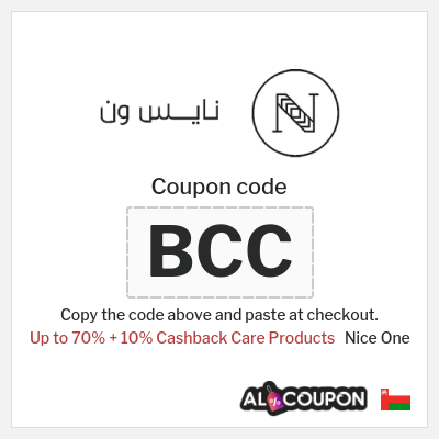 Coupon for Nice One (BCC) Up to 70% + 10% Cashback Care Products