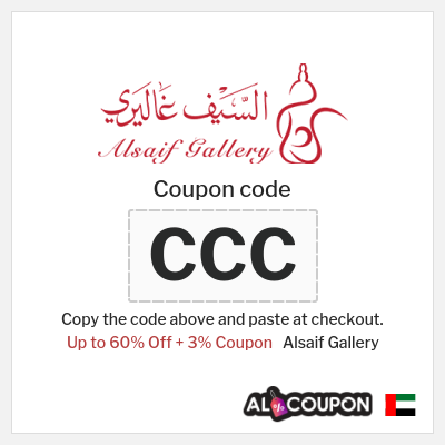 Coupon for Alsaif Gallery (CCC) Up to 60% Off + 3% Coupon