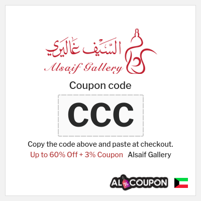 Coupon for Alsaif Gallery (CCC) Up to 60% Off + 3% Coupon