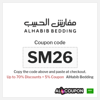 Coupon for AlHabib Bedding (SM26) Up to 70% Discounts + 5% Coupon