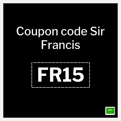 Coupon for Sir Francis (FR15) Extra 5% Off