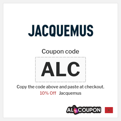 Jacquemus Coupon (ALC) Jacquemus Promotion Code 2026