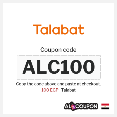 Coupon discount code for Talabat 100 Egyptian pound OFF