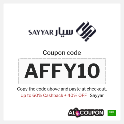 Coupon for Sayyar (AFFY10) Up to 60% Cashback + 40% OFF