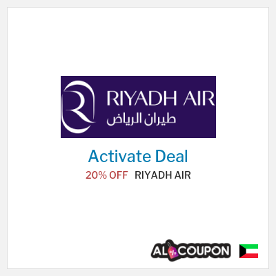 Special Deal for RIYADH AIR 20% OFF