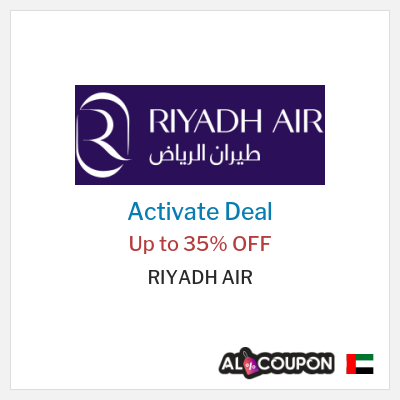 Special Deal for RIYADH AIR Up to 35% OFF