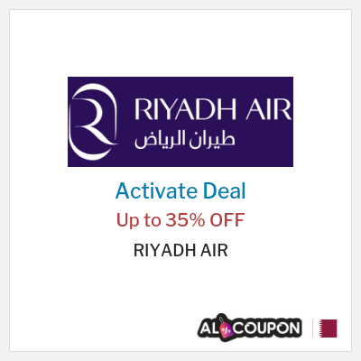 Special Deal for RIYADH AIR Up to 35% OFF