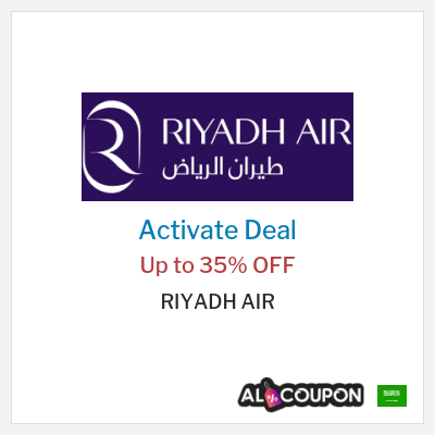 Special Deal for RIYADH AIR Up to 35% OFF