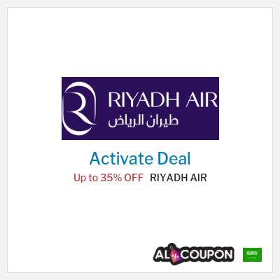 Special Deal for RIYADH AIR Up to 35% OFF