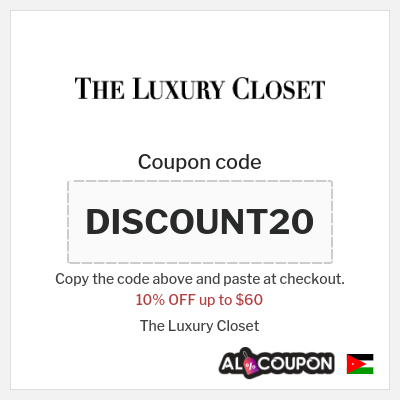 Coupon for The Luxury Closet (DISCOUNT20) 10% OFF up to $60